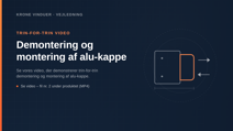 Demontering og montering af alu-kappe