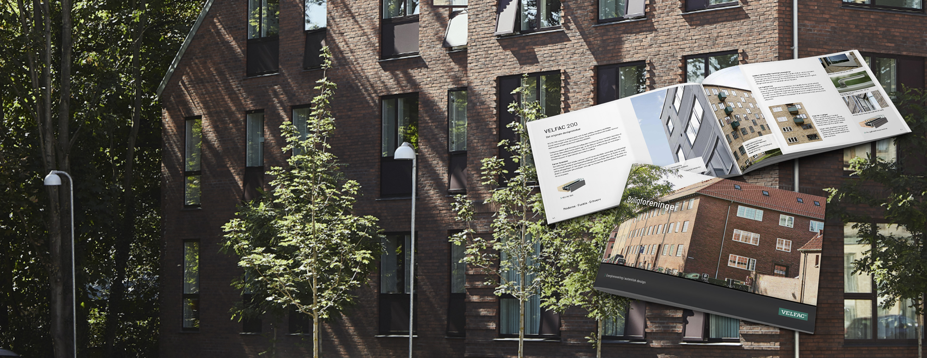 Kom godt fra start. *Se vores brochure til boligforeninger*