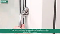 how to operate an espagnolette handle with key velfac 200 systems