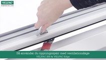 saa anvaender du oeppningsspaerr med ventilationslaege velfac 200 och velfac edge